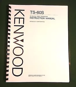 Kenwood TS-60S Instruction Manual - Premium Card Stock Covers & 28 LB Paper! - Picture 1 of 1