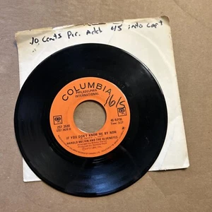 Harold Melvin And The Blue Notes If You Don't Know Me By Now Columbia 45 Let Me - Picture 1 of 4