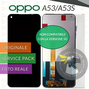 DISPLAY ORIGINALE OPPO A53 / A53S 4G CPH2127 CPH2131 CPH2135 CPH2139 LCD SCHERMO - Foto 1 di 2