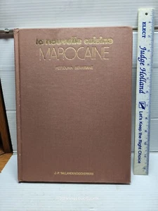 French Cookbook La nouvelle Cuisine Marocaine Fettouma Benkirane Paris 1979 - Foto 1 di 1