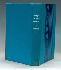 Texas Folk and Folklore 1954 1st ed Tx Folklore Society Not Politically Correct - Picture 1 of 12