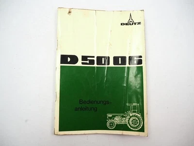 Deutz D5006 Traktor Betriebsanleitung Bedienungsanleitung ca. 1968 - Bild 1 von 4