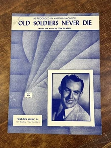 Partituras Old Soldiers Never Die Vaughn Monroe Tom Glazer Warock 1951 - Imagen 1 de 3