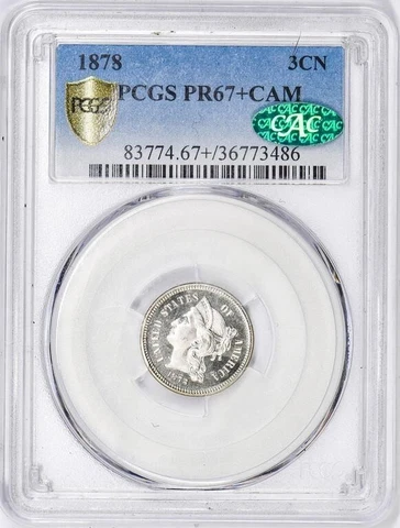 1878 3CN Three Cent Nickel PCGS PR67+CAM (CAC) Cover