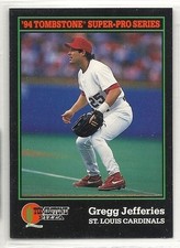 1994 Tombstone Pizza Super-Pro Series - #10 - Gregg Jefferies - Cardinals