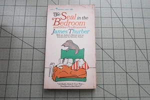 THE SEAL IN THE BEDROOM & OTHER PREDICAMENTS BY JAMES THURBER 1965 HUMOR CLASSIC - Picture 1 of 3