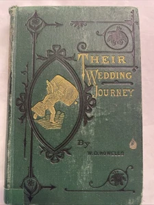 1875 Ed Antique Novel, Their Wedding Journey By WD Howells JAMES R. OSGOOD &Co - Picture 1 of 23