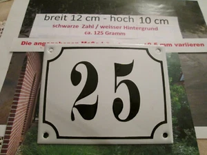 Hausnummer Emaille Nr. 25 schwarze Zahl auf weißem Hintergrund 12 cm x 10 cm  - Picture 1 of 12