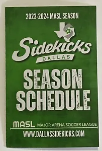 2023-2024 DALLAS SIDEKICKS Schedule ⚽️ MASL Soccer Sked - Picture 1 of 1