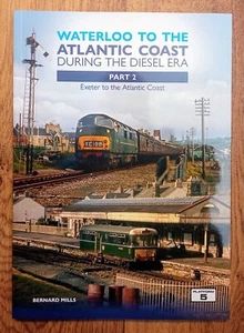 Waterloo zur Atlantikküste während der Dieselära: Teil 2, Softback-Buch, Plattform 5 - Bild 1 von 1