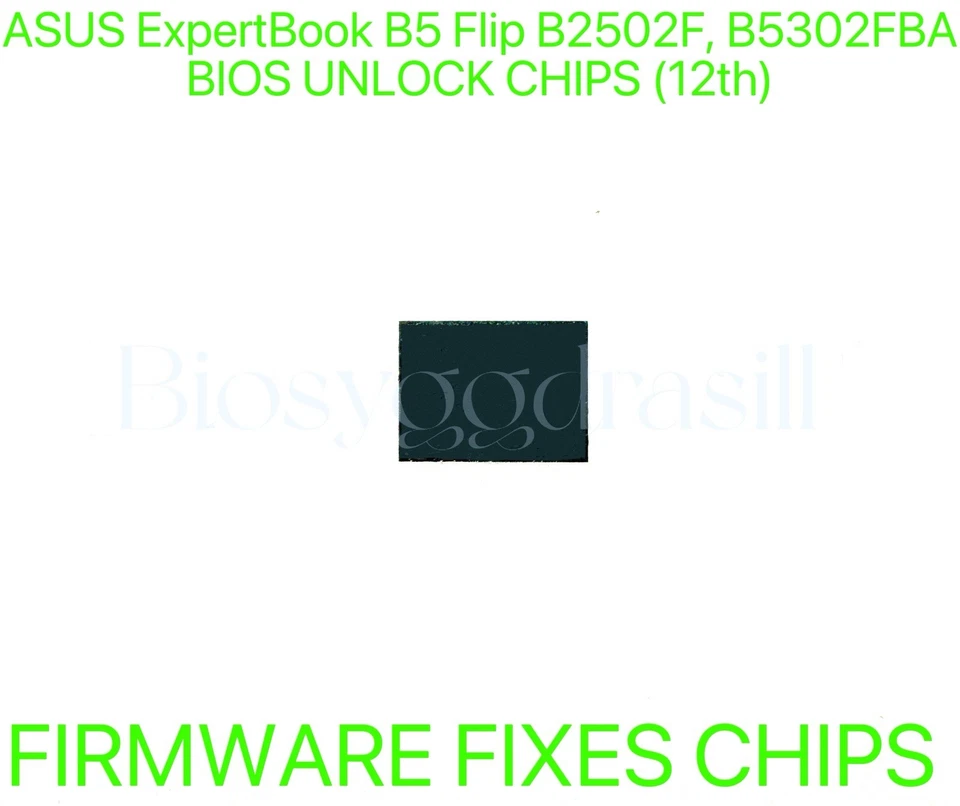ASUS ExpertBook B5 Flip B2502F, B5302FBA, ADMIN SIN CONTRASEÑA FIRMWARE BIOS CHIP Foto 1 de 1