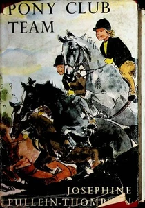 Pony Club Team Josephine Pullein-Thompson HB 1956 horse book hardback - Bild 1 von 10