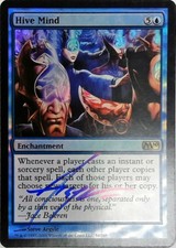 MTG MAGIC THE GATHERING STEVE ARGYLE SIGNED HIVE MIND FOIL M 10 ENCHANTMENT