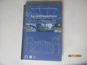 Le Métropolitain d’Hector Guimard Art Nouveau 2003 Signé - Picture 1 of 7