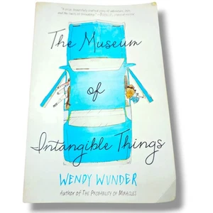 The Museum of Intangible Things - Paperback By Wunder, Wendy Good Condition - Picture 1 of 6