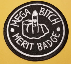 Mega Bitch Merit Badge Embroidered patch approx 3.25" - Picture 1 of 2