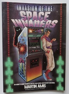 1982 1st Ed Martin Amis Invasion of Space Invaders Stephen Spielberg Video Games - Bild 1 von 19