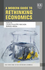 Sergio Rossi A Modern Guide to Rethinking Economics (Hardback)