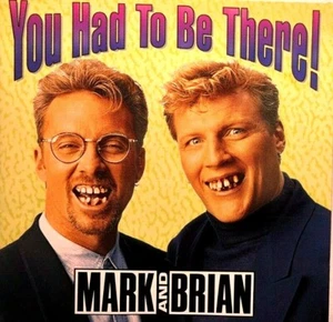 YOU HAD TO BE THERE - MARK & BRIAN & VARIOUS ARTISTS, 2 CD SET, KLOS, 1997 - Bild 1 von 2