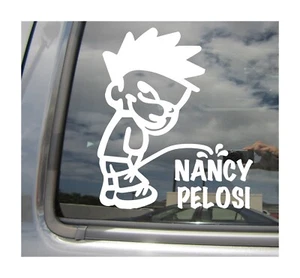 Boy Pee On Nancy Pelosi - Funny Car Auto Window Vinyl Decal Sticker 02187 - Picture 1 of 2