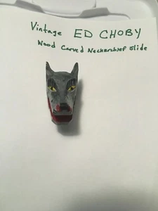 ED CHOBY NECKERCHIEF SLIDE (RARE) WOLF HEAD - Picture 1 of 2