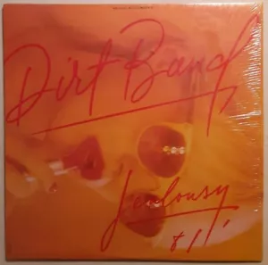 The Dirt Band Jealousy 81 Vinyl LP Record Album From 1981 With Record Sleeve - Foto 1 di 6