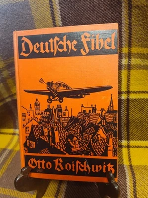 Deutsche Fibel by Otto Koischwitz German Primer Study Reader Vintage 1932 Book - Image 1 of 4
