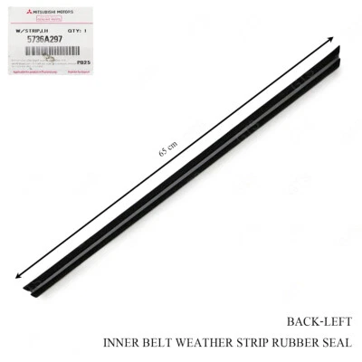 Rear Lh Inner Weatherstrip Door Belt For Mitsubishi Mirage Space Star '12 - '18 - Image 1 of 4