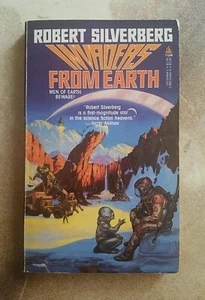 Invaders From Earth By Robert Silverberg 1987 1st Tor Science Fiction Paperback  - Imagen 1 de 10