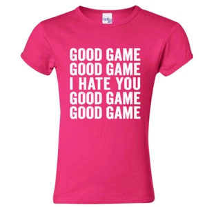 Good Game I Hate You Youth GIRLS T shirt Funny Game Day Sport Hockey football - Picture 1 of 8