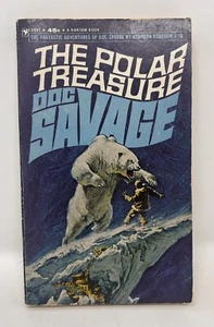 DOC SAVAGE #4 The Polar Treasure Kenneth Robeson 1965 Bantam 2nd Printing E3015 - Imagen 1 de 7