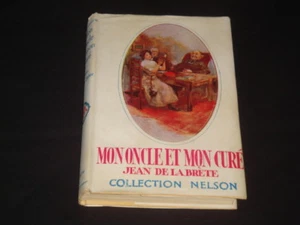 COLLECTION NELSON MON ONCLE ET MON CURE 1946 - Picture 1 of 1