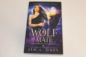 Wolf Mate Signed by the Author Jen L. Grey Paperback - Imagen 1 de 5