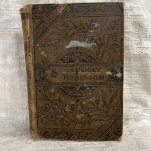 The Swiss Family Robinson Illustrated 1878 Book H. Frith RARE VINTAGE -- 7699 - Picture 1 of 21
