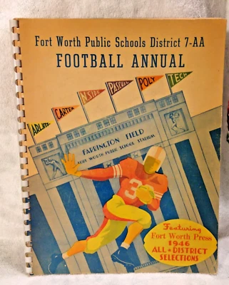 Hall Fame Yale Lary 1946 Ft. Worth Public School District 7-AA Football Annual - Image 1 of 4