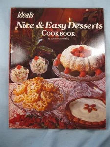 Ideals Nice & Easy Desserts Cookbook Vintage Book Copyright 1978 Kannenberg (O2) - Foto 1 di 3