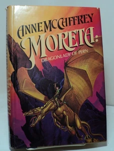Moreta - Dragonlady of Pern by Anne McCaffrey - 1983 - Book Club Edition - Picture 1 of 2
