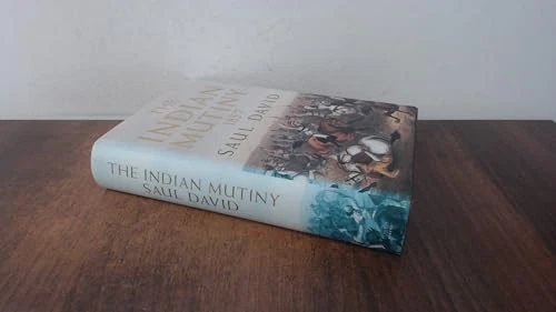 The Indian Mutiny: 1857 by David, Saul 0670911372 The Fast Free Shipping - Image 1 of 2