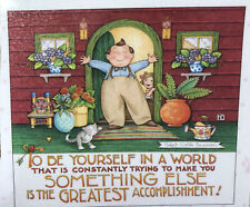 Mary Engelbreit Handmade Magnet- To Be Yourself