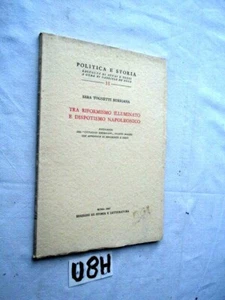 BURIGANA TRA RIFORMISMO ILLUMINATO E DISPOTISMO NAPOLEONICO (U8H) - Foto 1 di 1