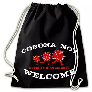 CORONA NOT WELCOME Turnbeutel Gymsac Fun Spass FCK CRN Punk Oi Kult Lustig - Picture 1 of 1