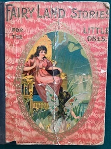 Fairy Land Stories for the Little Ones, Hurst & Company, N.Y. - Picture 1 of 14