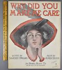 Vintage Sheet Music 1912 Why Did You Make Me Care by Sylester Maguire & Solman