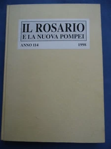 IL ROSARIO E LA NUOVA POMPEI-ANNO 114/1998-COMPLETO-RILEGATO E CON CALENDARIO - Imagen 1 de 4