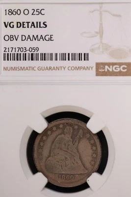 1860 O Seated Liberty Silver Quarter NGC VG Details *DoubleJCoins" JL1100-376 - Image 1 of 2