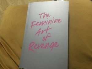 The Feminine Art of Revenge - by Celine Saintclare proof copy book - Picture 1 of 5