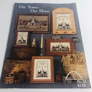 Our Towne-Our Home Cross Stitch Homespun Elegance #83 1988 - Picture 1 of 9