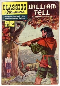 CLASSICS ILLUSTRATED #101 HRN 118 2nd 1954 WILLIAM TELL Golden Age Comic - Picture 1 of 2