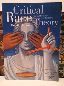 Brown Critical Race Theory: Cases, Materials and Problems (American Casebook... - Foto 1 di 6