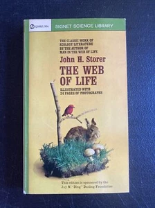 The Web of Life by John H. Storer vintage (1956) 14th Printing Signet Paperback - Foto 1 di 15